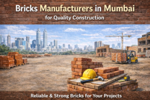 Bricks Manufacturers in Mumbai for Quality Construction